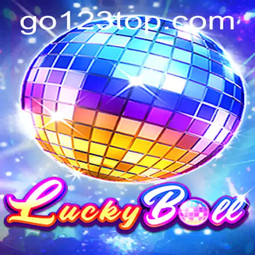 Exploring the Exciting World of LuckyBall and the GO123 Phenomenon